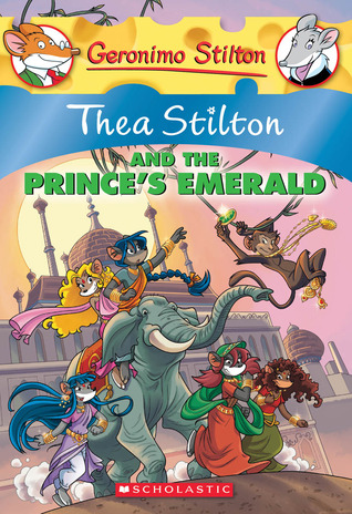 Thea Stilton 12: Thea Stilton and the Prince's Emerald