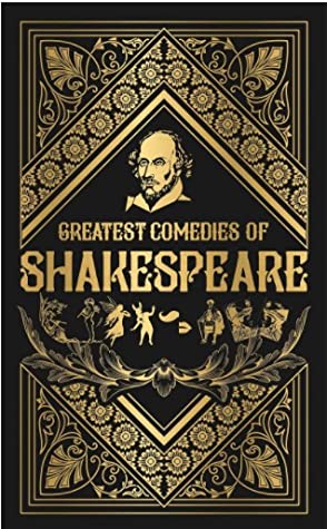 Greatest Comedies of Shakespeare 